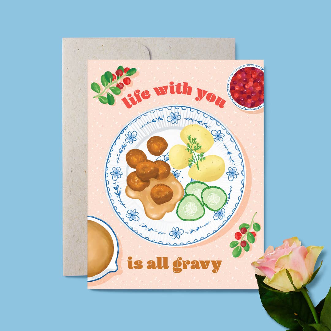 Greeting Cards - All Gravy Love and Friendship