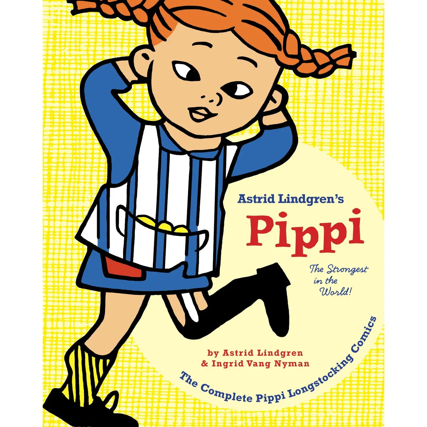 Pippi Longstocking: the Strongest in the World!