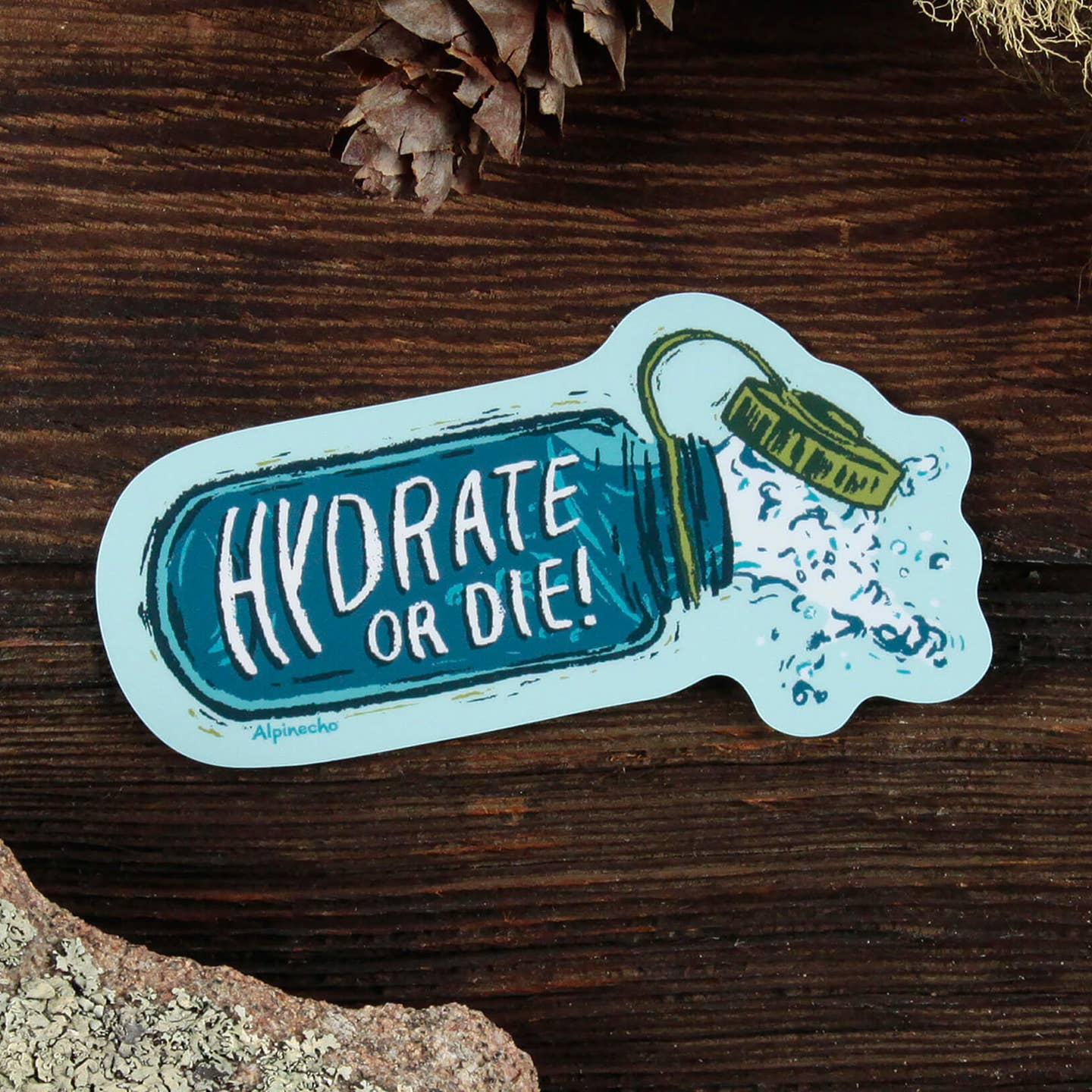 Hydrate or Die Sticker