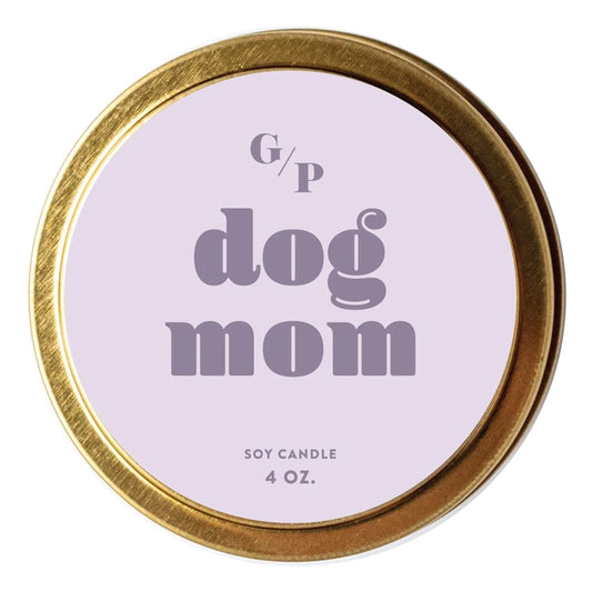 Just Because 4oz Candle Tin - Dog Mom