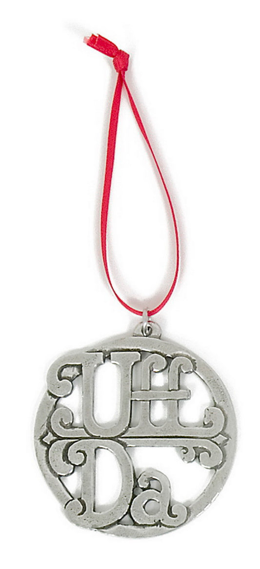 Pewter Ornament - Uff Da