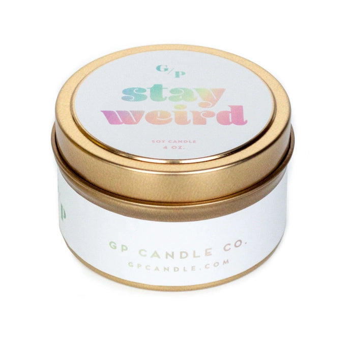 Just Because 4oz Candle Tin - Stay Weird