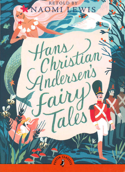 Hans Christian Andersen's Fairy Tales (Puffin Classics)