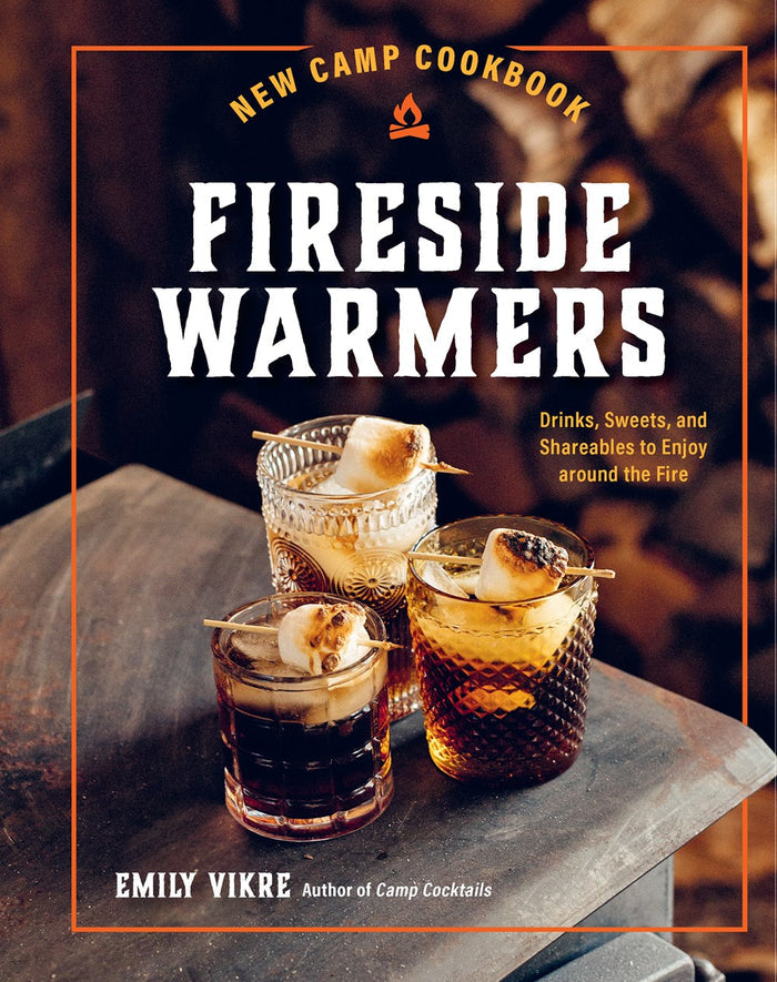 New Camp Cookbook: Fireside Warmers