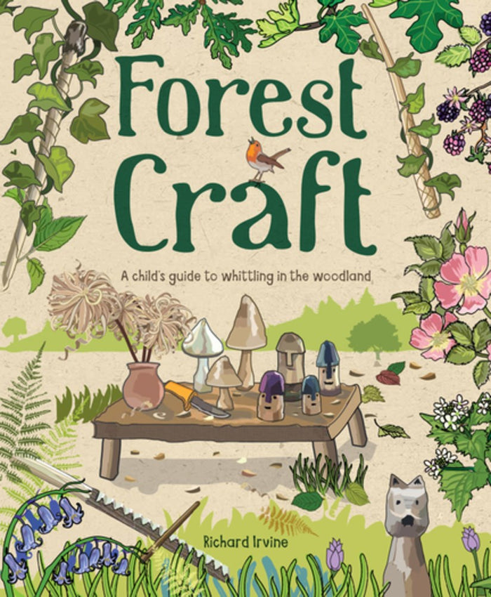 Forest Craft: A Child's GT Whittling in the Woodland