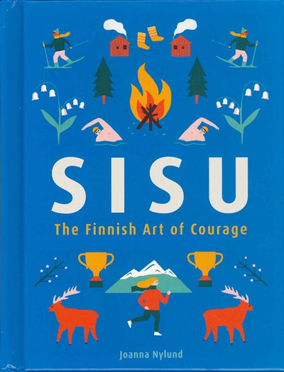 Sisu: The Finnish Art of Courage