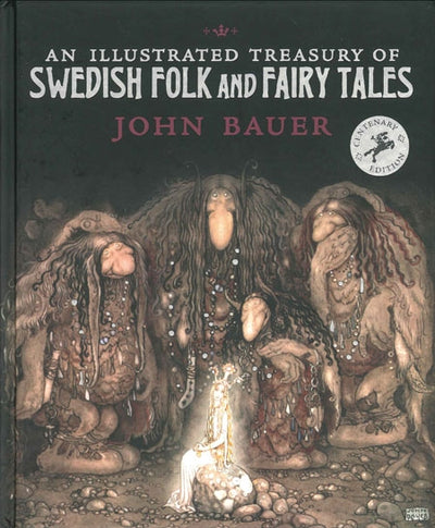 Illustrated Treasury of Swedish Folk and Fairy Tales